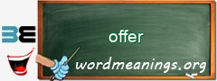 WordMeaning blackboard for offer